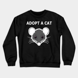 adopt a cat Crewneck Sweatshirt